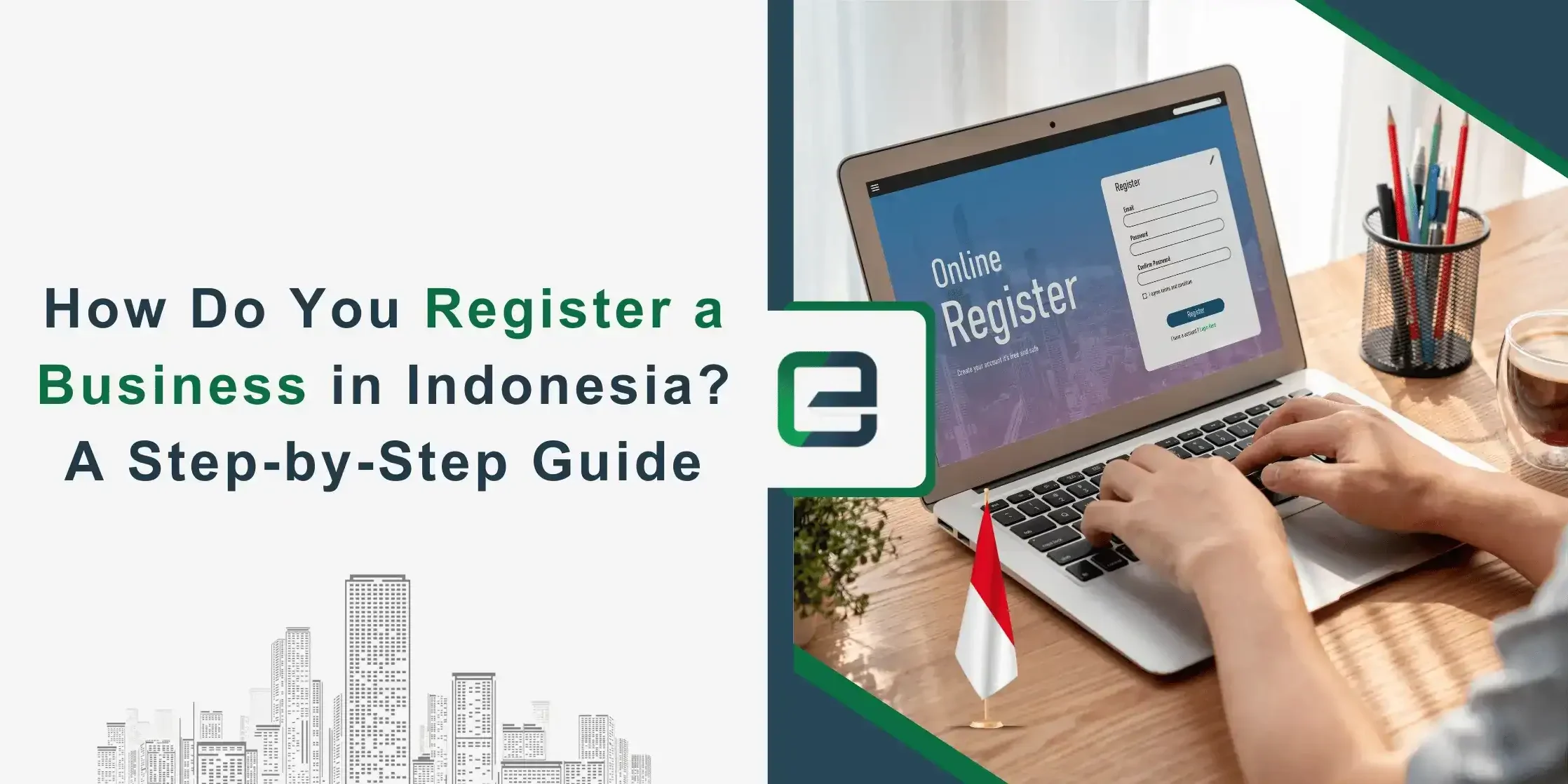 How Do You Register a Business in Indonesia How Do You Register a Business in Indonesia