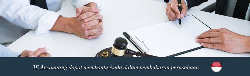 Pembubaran Perusahaan di Indonesia Pembubaran Perusahaan di Indonesia