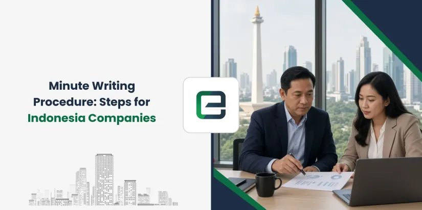 Minute Writing Procedure: Steps for Indonesia Companies Minute Writing Procedure: Steps for Indonesia Companies
