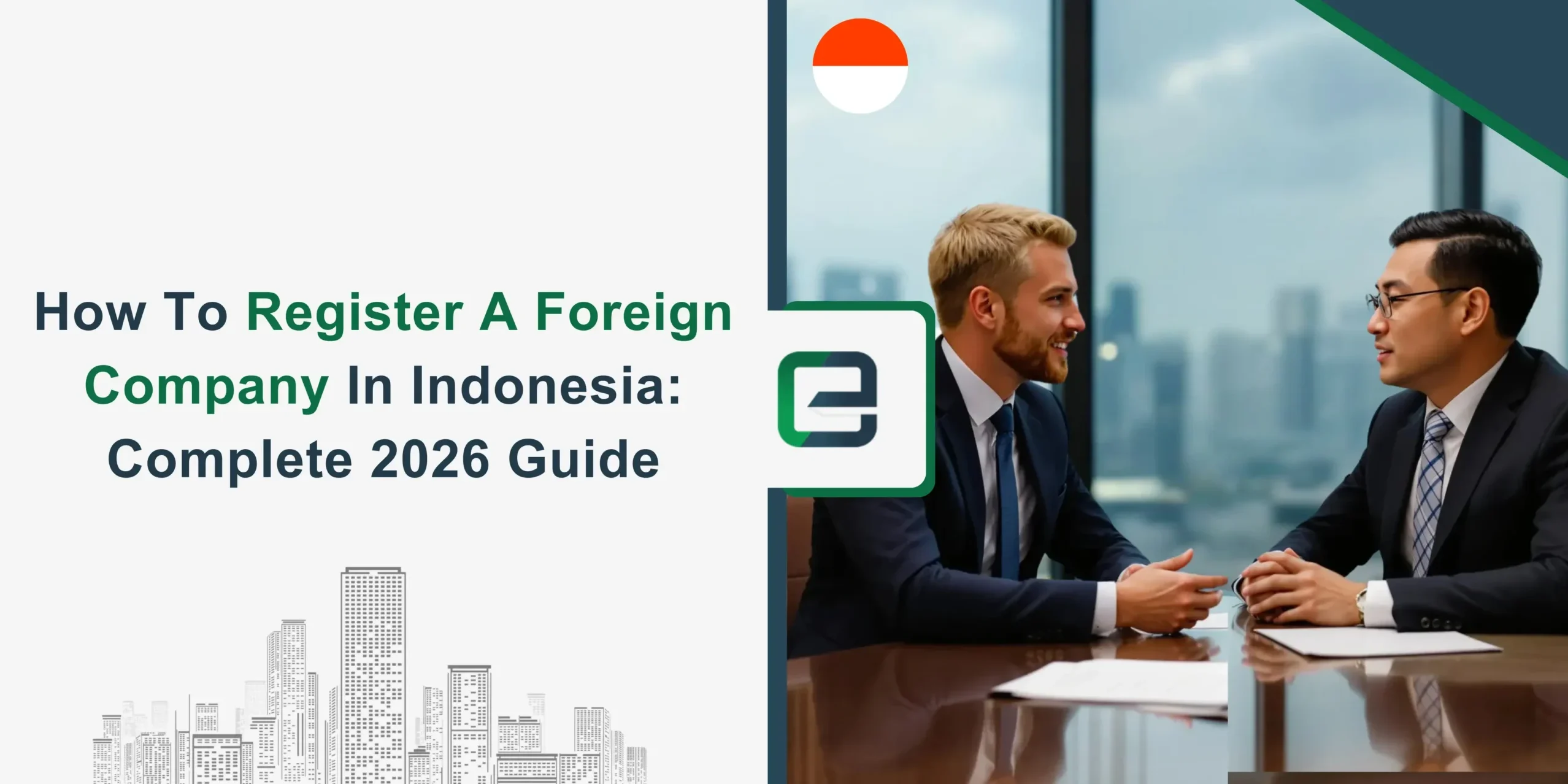 How to Register a Foreign Company in Indonesia Business Professionals meeting to discuss foreign company registration in Indonesia